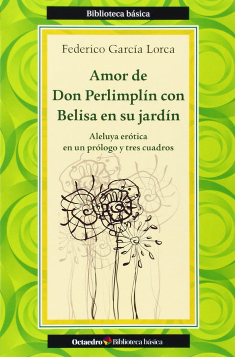  Amor de Don Perlimplín con Belisa en su jardín 