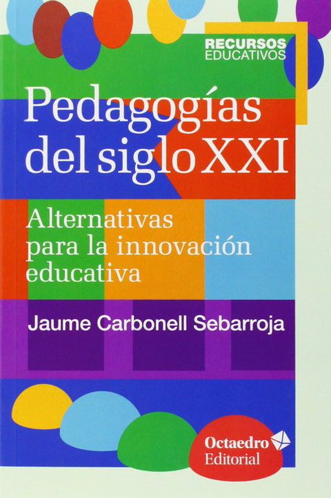  Pedagogías del siglo XXI 