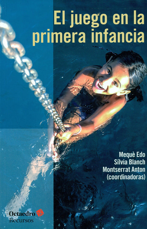  EL JUEGO EN LA PRIMERA INFANCIA 