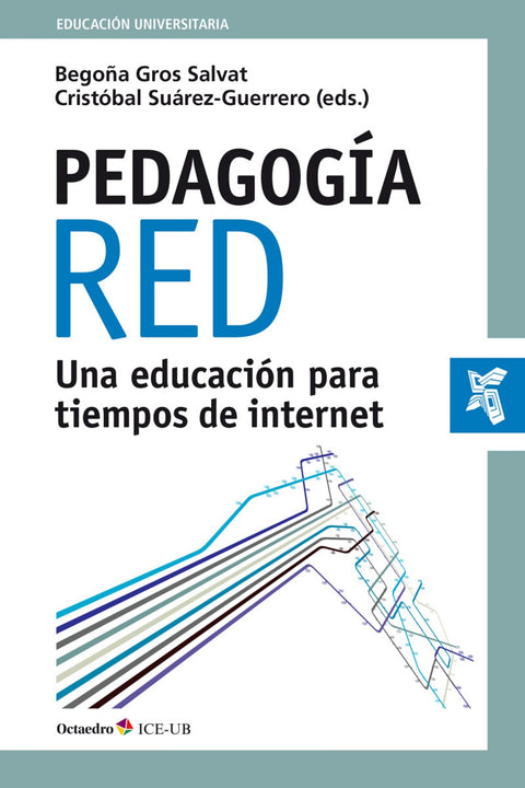  Pedagogía red.Una educación para tiempos de Internet 