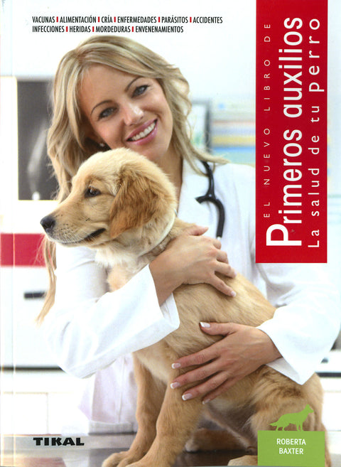  Primeros auxilios. La salud de tu perro 