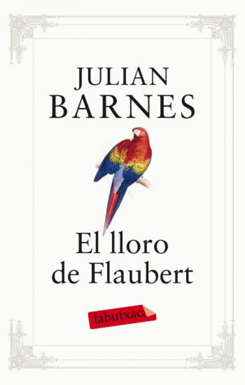  El lloro de Flaubert 