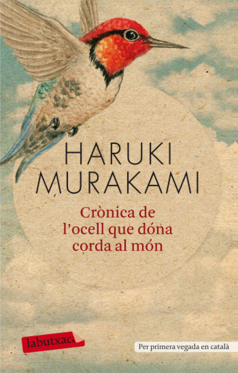  Crònica de l'ocell que dóna corda al món 