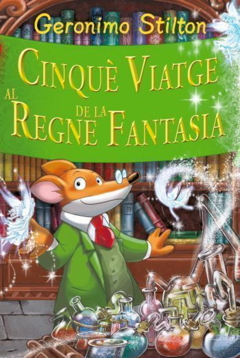  Cinquè viatge al Regne de la Fantasia 