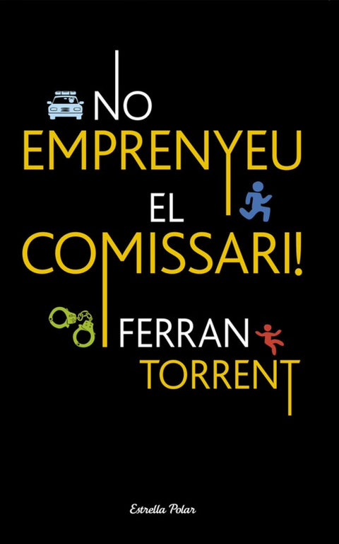  No emprenyeu el comissari! 