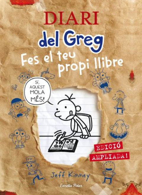  Diari del Greg. Fes el teu propi llibre. Edició ampliada! 