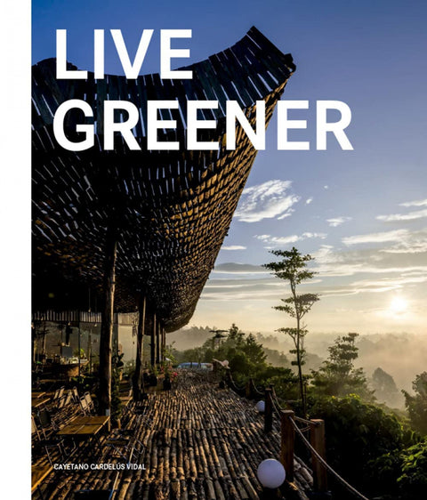  LIVE GREENER 