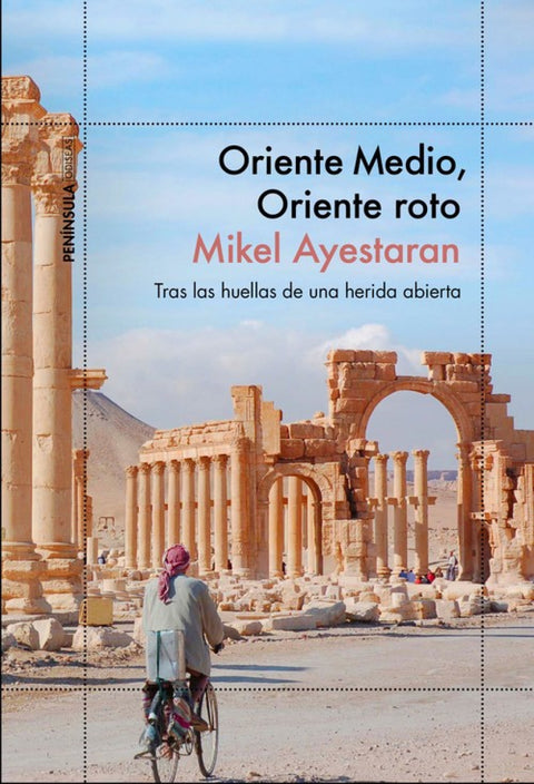  ORIENTE MEDIO, ORIENTE ROTO 