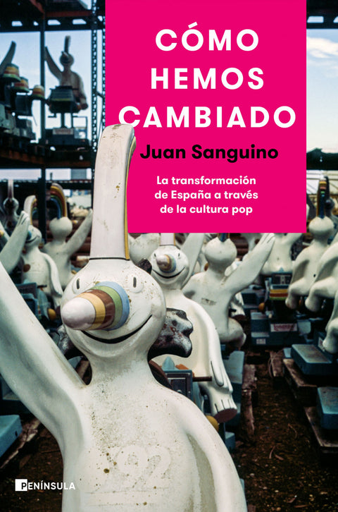  Cómo hemos cambiado 
