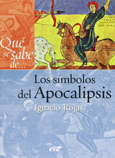  Que se sabe de... simbolos Apocalipsis.(Que se sabe de...) 