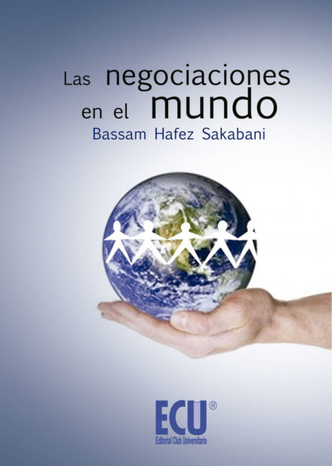  LAS NEGOCIACIONES EN EL MUNDO 