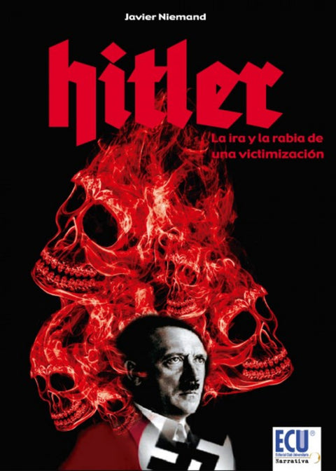  Hitler: la ira y rabia de una victimizacion 