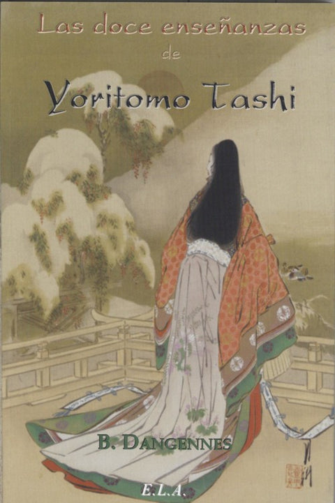  LAS DOCE ENSEÑANZAS DE YORITOMO TASHI 