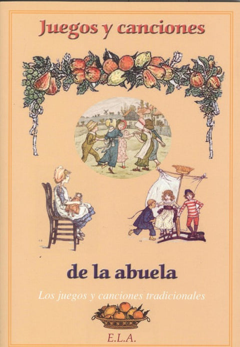  Juegos y canciones de la abuela 