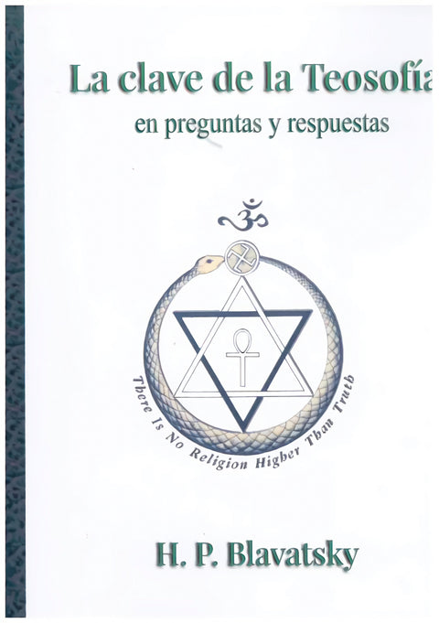  LA CLAVE DE LA TEOSOFÍA 