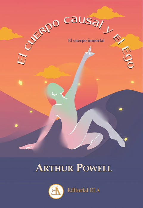  El Cuerpo Causal y el Ego 