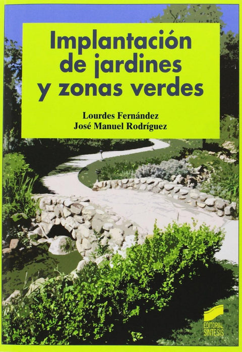  Implantación de jardines y zonas verdes 