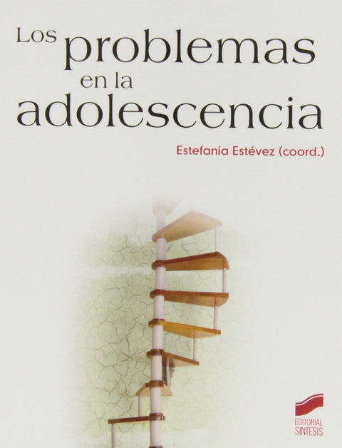  LOS PROBLEMAS EN LA ADOLESCENCIA 