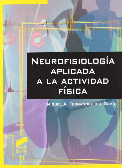  Neurofisiologia aplicada a la actividad fisica 