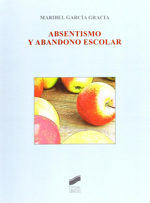  ABSENTISMO Y ABANDONO ESCOLAR 