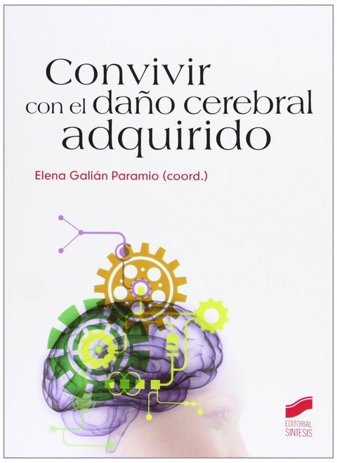  CONVIVIR CON EL DAÑO CEREBRAL ADQUIRIDO 