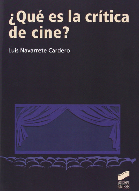  ¿QUE ES LA CRITICA DE CINE? 
