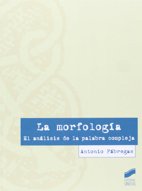  MORFOLOGIA, LA. 