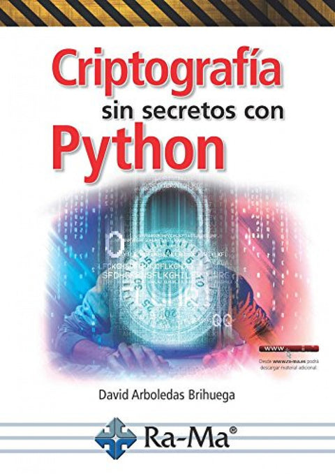  CRIPTOGRAFÍA SIN SECRETOS CON PYTHON 