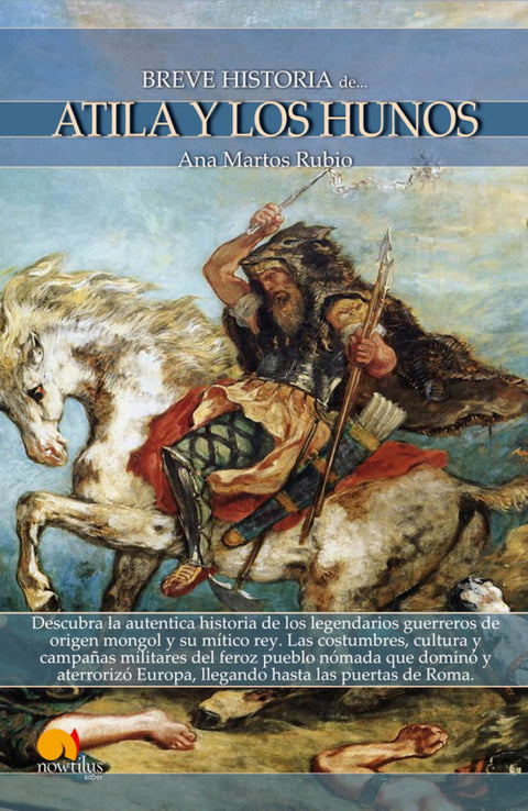  Breve historia de Atila y los hunos 