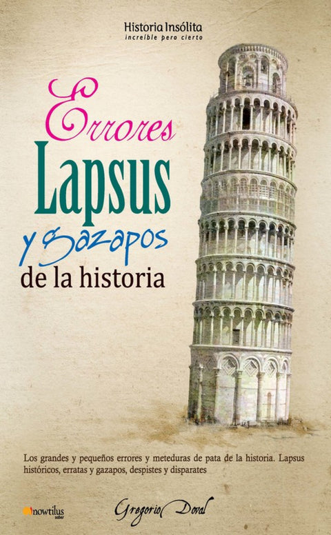 Errores, lapsus y gazapos de la historia 