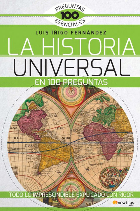  HISTORIA UNIVERSAL EN 100 PREGUNTAS 