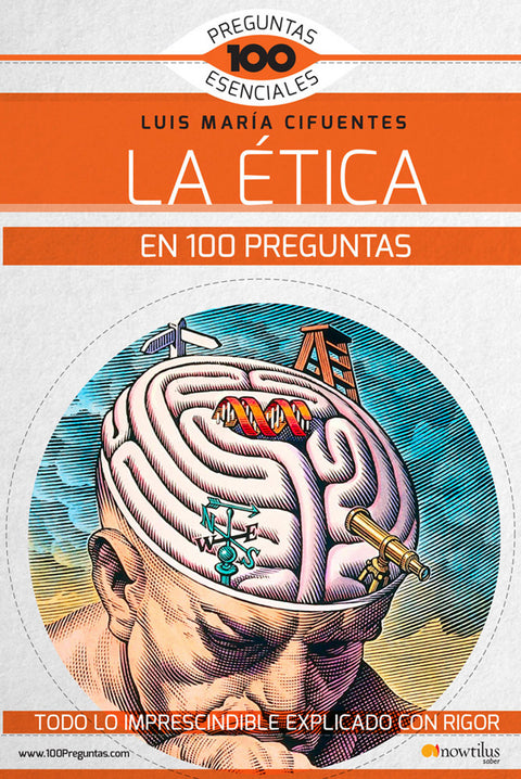  LA ÉTICA EN 100 PREGUNTAS 