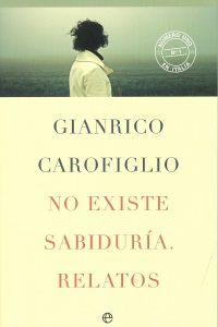  No existe la sabiduría. Relatos 
