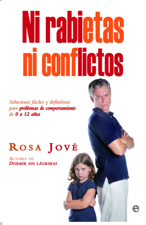  Ni rabietas ni conflictos 