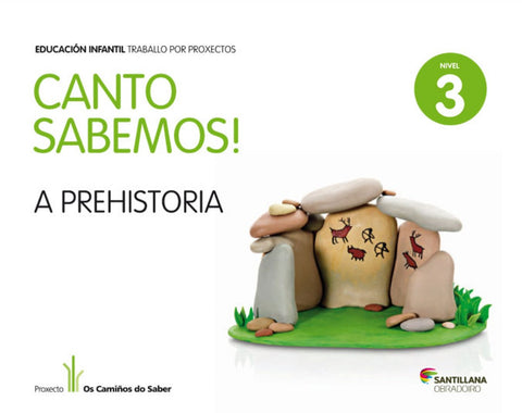  CANTO SABEMOS A PREHISTORIA 5 AÑOS NIVEL 3 2013 