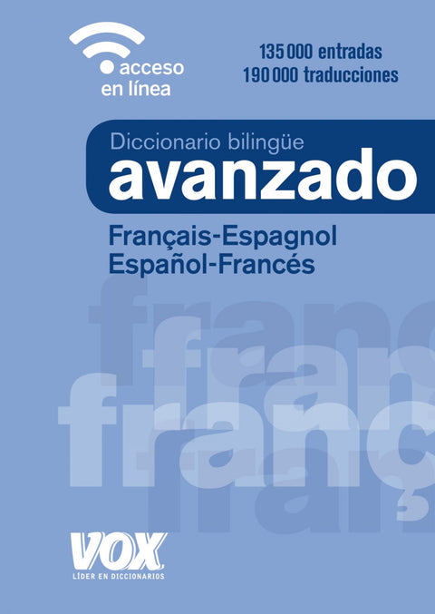  DICCIONARIO AVANZADO FRANçAIS-ESPAGNOL;ESPAÑOL-FRANCES 