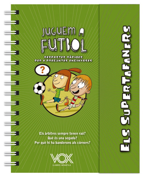  Els supertafaners. Juguem a futbol 