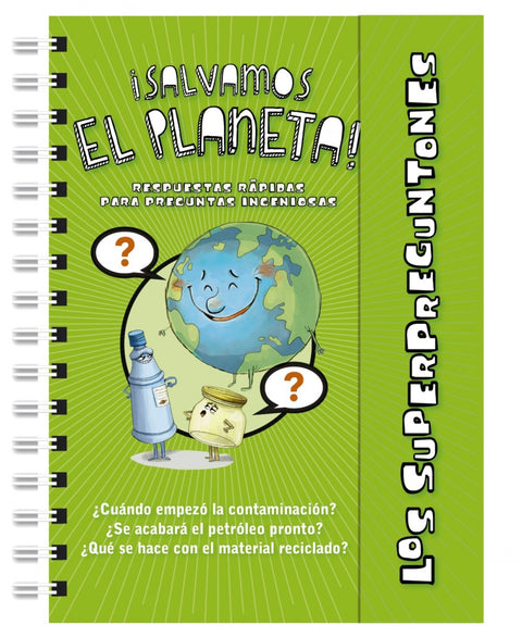  Los superpreguntones ¡salvamos el planeta! 