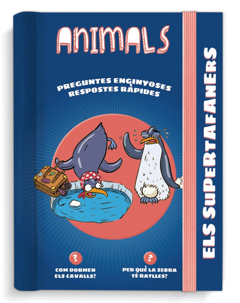  Els Supertafaners. Animals 