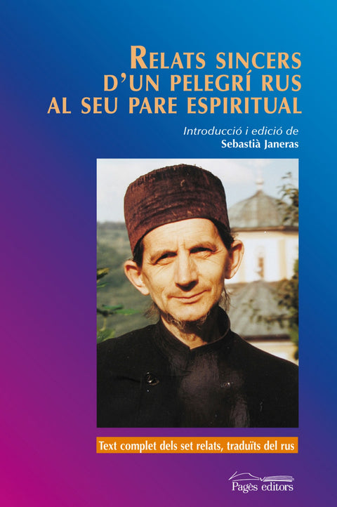  Relats sincers d'un pelegrí rus al seu pare espiritual 