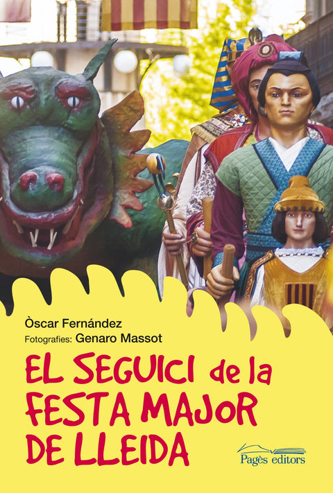  El seguici de la Festa Major de Lleida 