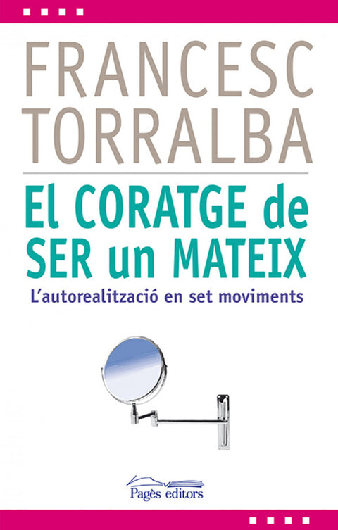  El coratge de ser un mateix 