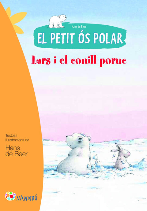  El petit os polar. Lars i el conill poruc 