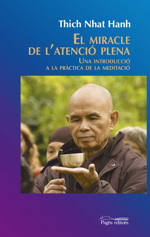  El miracle de l´atencio plena 
