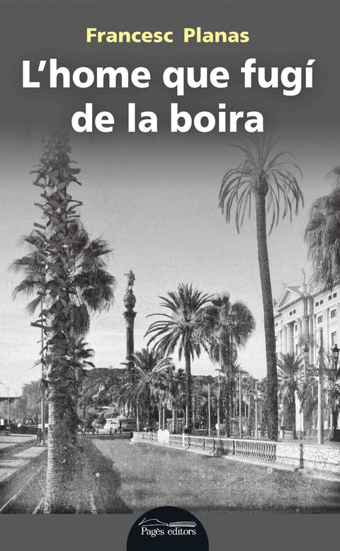  L'HOME QUE FUGÍ DE LA BOIRA 