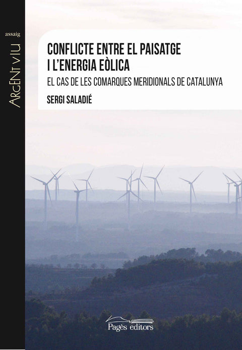  Conflicte entre el paisatge i l'energia eolica 