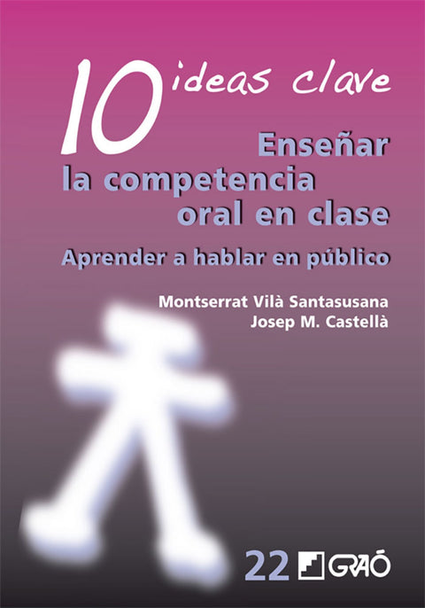  10 ideas clave enseñar la competencia oral en clase 