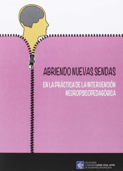  Abriendo nuevas sendas práctica intervencion neuropsicopedagógia 
