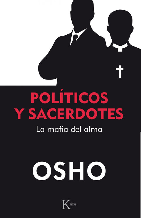  POLÍTICOS Y SACERDOTES 