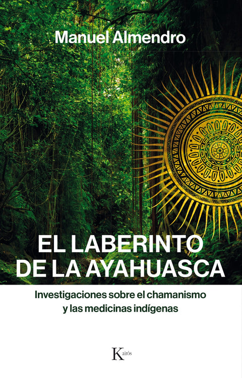  EL LABERINTO DE AYAHUASCA 